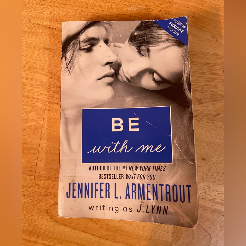 Be With Me by Jennifer Armentrout romance novel